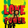 Love Is Power or Somethng Like That by A. Igoni Barrett