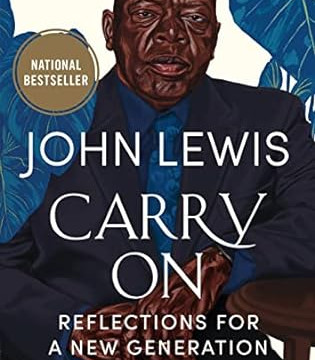 Carry On: Reflections for a New Generation by John Lewis, Kabir Sehgal Andrew Young -Hardback