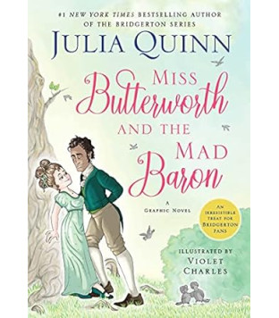 Miss Butterworth and the Mad Baron: A Graphic Novel by Julia Quinn, Violet Charles -Paperback