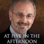 At Five in the Afternoon My Battle with Male Cancer By Michael Murphy - Paperback