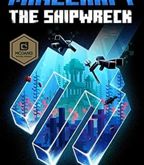 Minecraft: The Shipwreck: An Official Minecraft Novel by C. B. Lee -Hardback