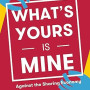What's Yours Is Mine: Against the Sharing Economy by Tom Slee - Paperback