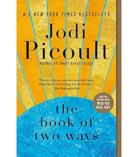 The Book of Two Ways: A Novel by Jodi Picoult- Hardback
