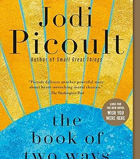 The Book of Two Ways: A Novel by Jodi Picoult- Hardback