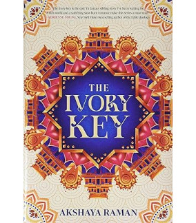 The Ivory Key (The Ivory Key Duology) by Akshaya Raman- Hardback