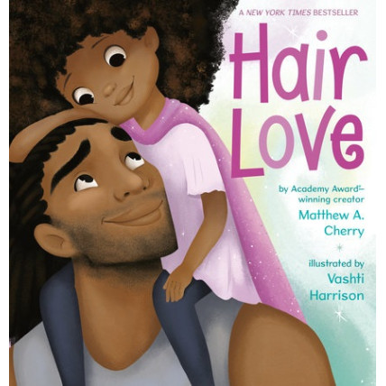 Hair Love by Cherry, Matthew A. Harrison, Vashti (Ilt) -Hardcover