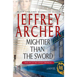Cometh the Hour: Book Six of the Clifton Chronicles: 6 by Jeffrey Archer- Paperback