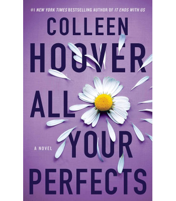 All Your Perfects: A Novel (4) (Hopeless) by Colleen Hoover-Paperback