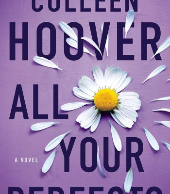 All Your Perfects: A Novel (4) (Hopeless) by Colleen Hoover-Paperback