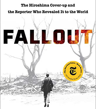 The Hiroshima Cover-up and the Reporter Who Revealed It to the World by Blume, Lesley M. M-Paperback