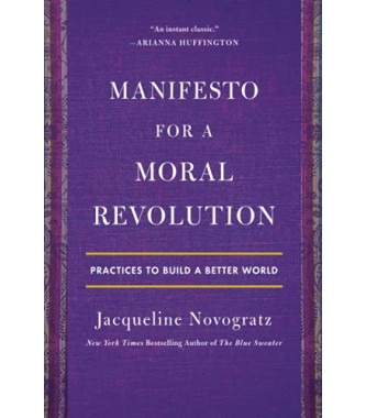 Manifesto for a Moral Revolution by Jacqueline Novogratz-Paperback