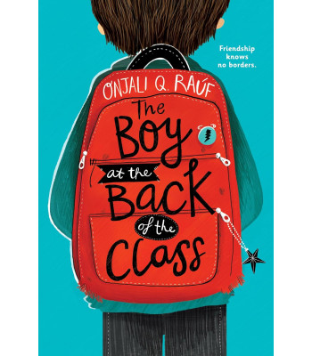 The Boy at the Back of the Class by Onjali Q. Raúf -Paperback