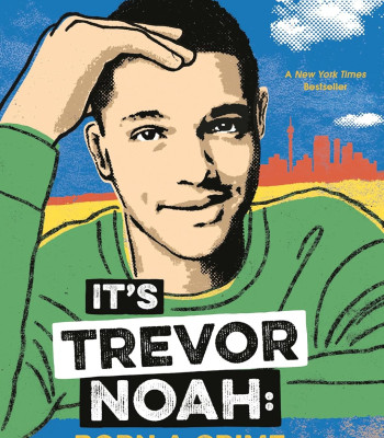 It's Trevor Noah: Born a Crime: Stories from a South African Childhood (Adapted for Young Readers) by Trevor Noah-Paperback