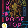 On the Rooftop by Sexton, Margaret Wilkerson-Hardcover