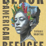 Black American Refugee: Escaping the Narcissism of the American Dream by Drayton, Tiffanie-Hardcover