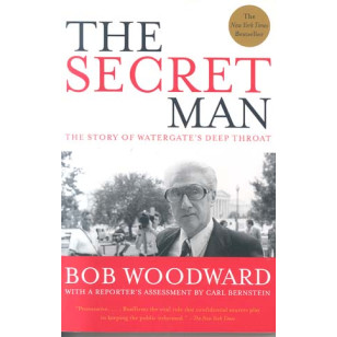 The Secret Man: The Story of Watergate's Deep Throat Author:	Woodward, Bob Bernstein, Carl-Paperback