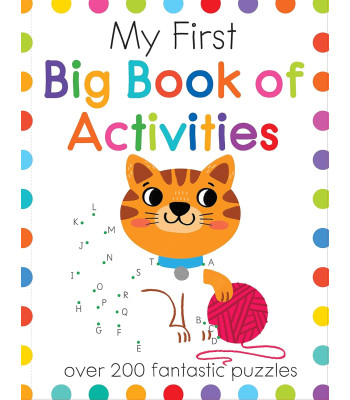 My First Big Book of Activities: A Book of Learning Activities for Kids With 200+ Puzzles (My First Activity Books) Paperback