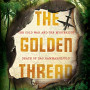 The Golden Thread: The Cold War and the Mysterious Death of Dag Hammarskjöld by Somaiya, Ravi -Hardcover