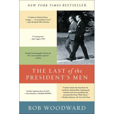 The Last of the President's Men by Woodward, Bob-Paperback