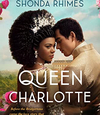 Queen Charlotte  by Quinn, Julia and  Rhimes, Shonda by Hardcover