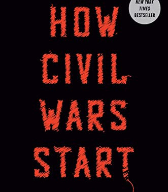 How Civil Wars Start and How to Stop Them by Walter, Barbara F-Hardcover