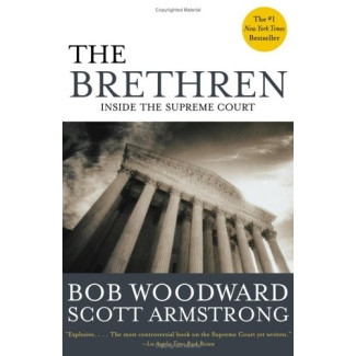 The Brethren: Inside the Supreme Court by Woodward, Bob-Paperback