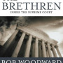 The Brethren: Inside the Supreme Court by Woodward, Bob-Paperback