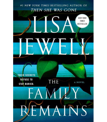 The Family Remains by Jewell, Lisa -Hardcover