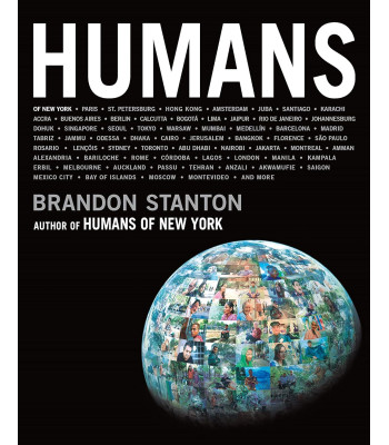Humans by Brandon Stanton- Hardcover