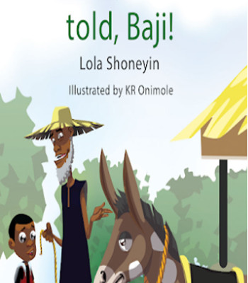 Do As You Are Told, Baji!  by Lola Shoneyin - Paperback