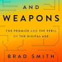 Tools and Weapons: The Promise and the Peril of the Digital Age by Brad Smith & Carol Ann Browne - Paperback