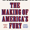 Wildland: The Making of America's Fury by Evan Osnos - Hardback