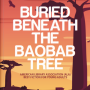Buried Beneath The Baobab Tree by Adaobi Tricia Nwaubani - Paperback