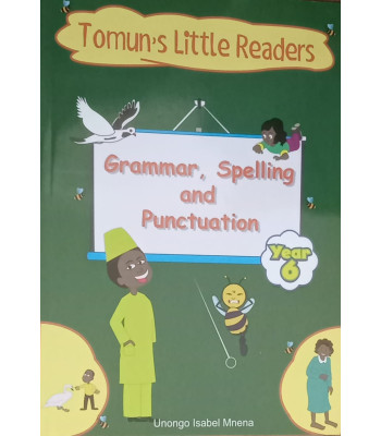 Grammar, Spelling and Punctuation - Year 6 by Unongo Isabel Mnena - Paperback
