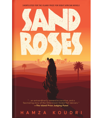 SAND ROSES By Hamza Koudri - Paperback