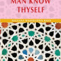 Man Know Thyself by Maulana Wahiduddin Khan - Paperback
