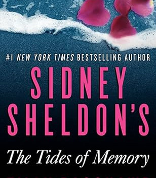 Sidney Sheldon's The Tides of Memory by Sidney Sheldon & Tilly Bagshawe - Hardback