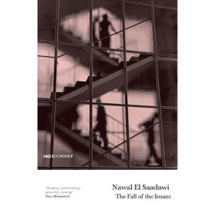 The Fall of the Imam by Nawal El Saadawi - Paperback (Signed)