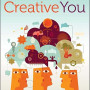 Creative You: Using Your Personality Type to Thrive by Otto Kroeger & David B. Goldstein - Paperback