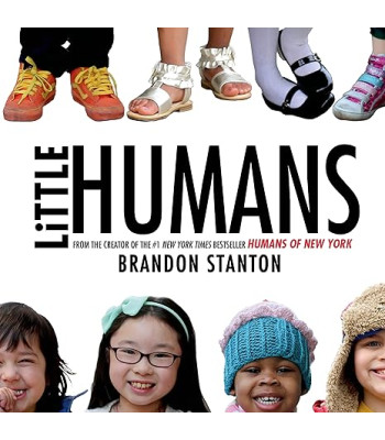 Little Humans by Brandon Stanton - Hardback