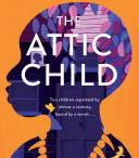 The Attic Child by Lola Jaye - Hardback