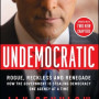 Undemocratic: How Unelected, Unaccountable Bureaucrats Are Stealing Your Liberty and Freedom by Jay Sekulow - Paperback