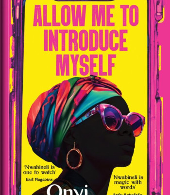 Allow Me To Introduce Myself by Onyi Nwabineli - Paperback