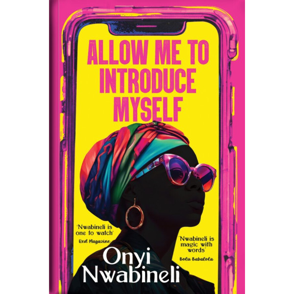 Allow Me To Introduce Myself by Onyi Nwabineli - Paperback