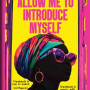 Allow Me To Introduce Myself by Onyi Nwabineli - Paperback