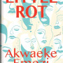 Little Rot by Akwaeke Emezi - Paperback