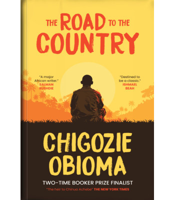 The Road to the Country by Chigozie Obioma - Paperback (Signed)