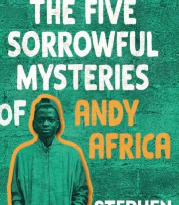 The Five Sorrowful Mysteries of Andy Africa by Stephen Buoro - Paperback