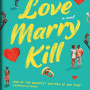 Love, Marry, Kill by Zukiswa Wanner - Paperback September 4, 2024