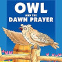 Owl and the Dawn Prayer by Hediyah Al-Amin - Paperback